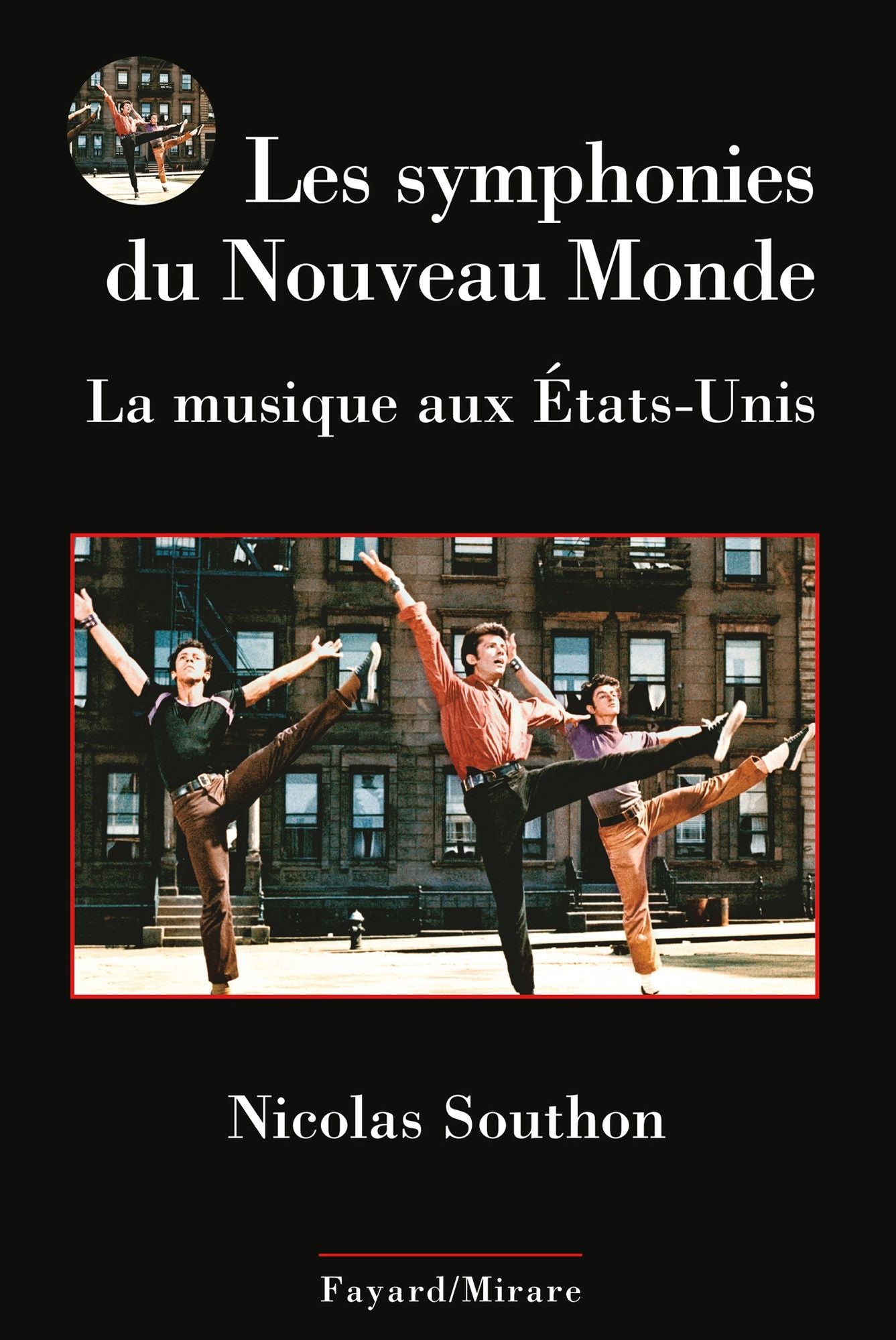 Les symphonies du Nouveau Monde: La musique aux Etats-Unis