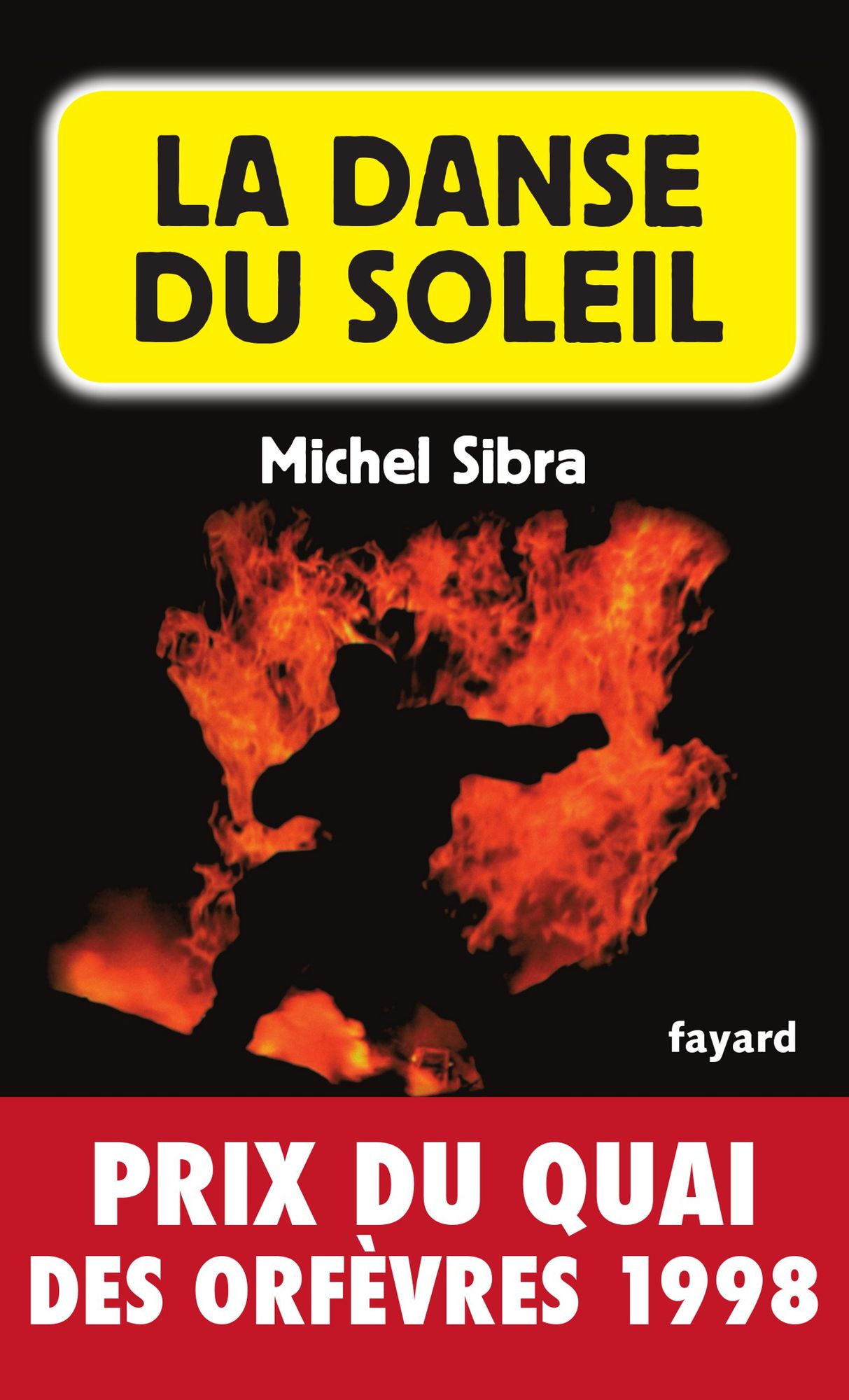 La Danse du soleil: Prix du quai des orfèvres 1998