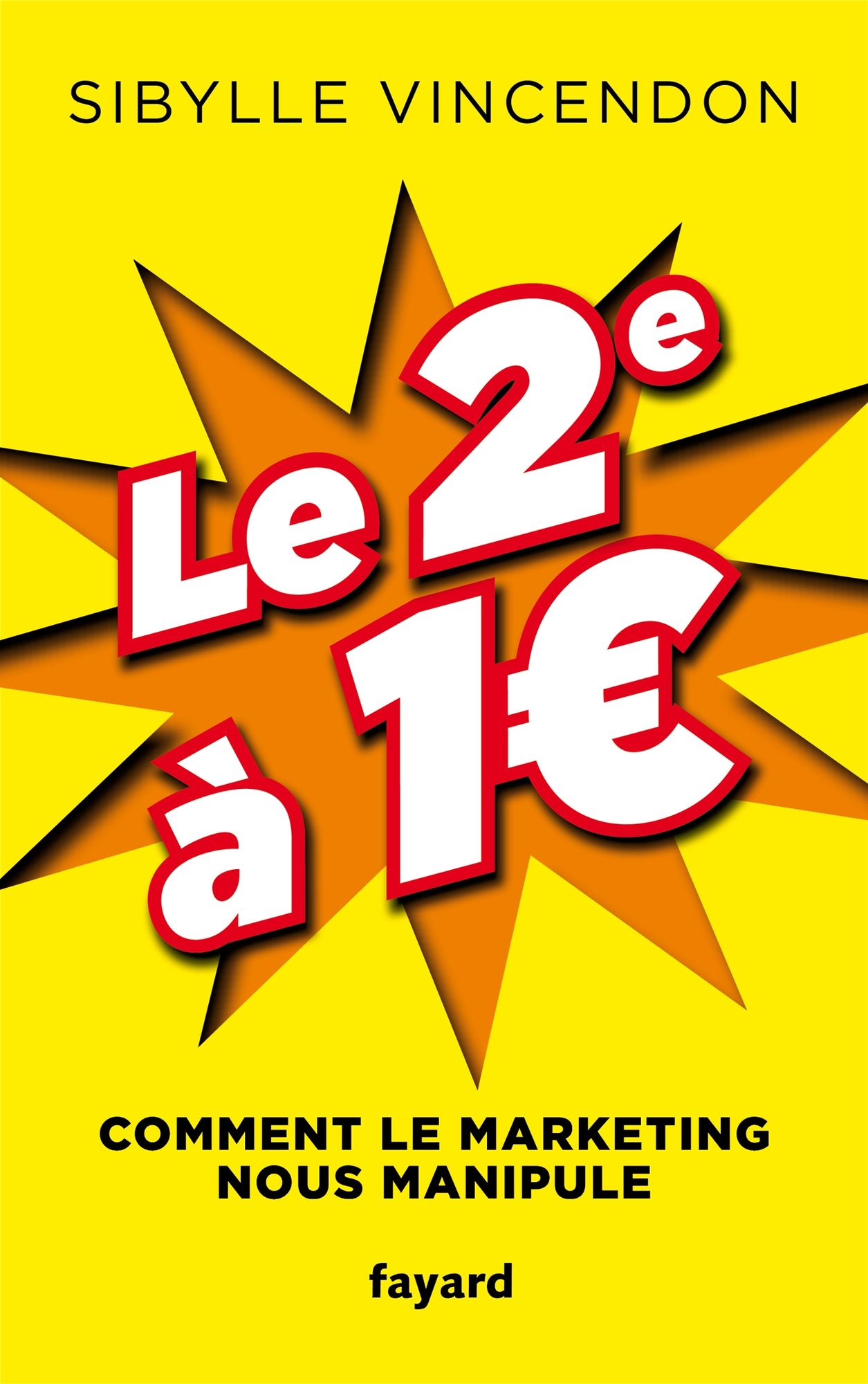 Le 2e à 1: Comment le marketing nous manipule