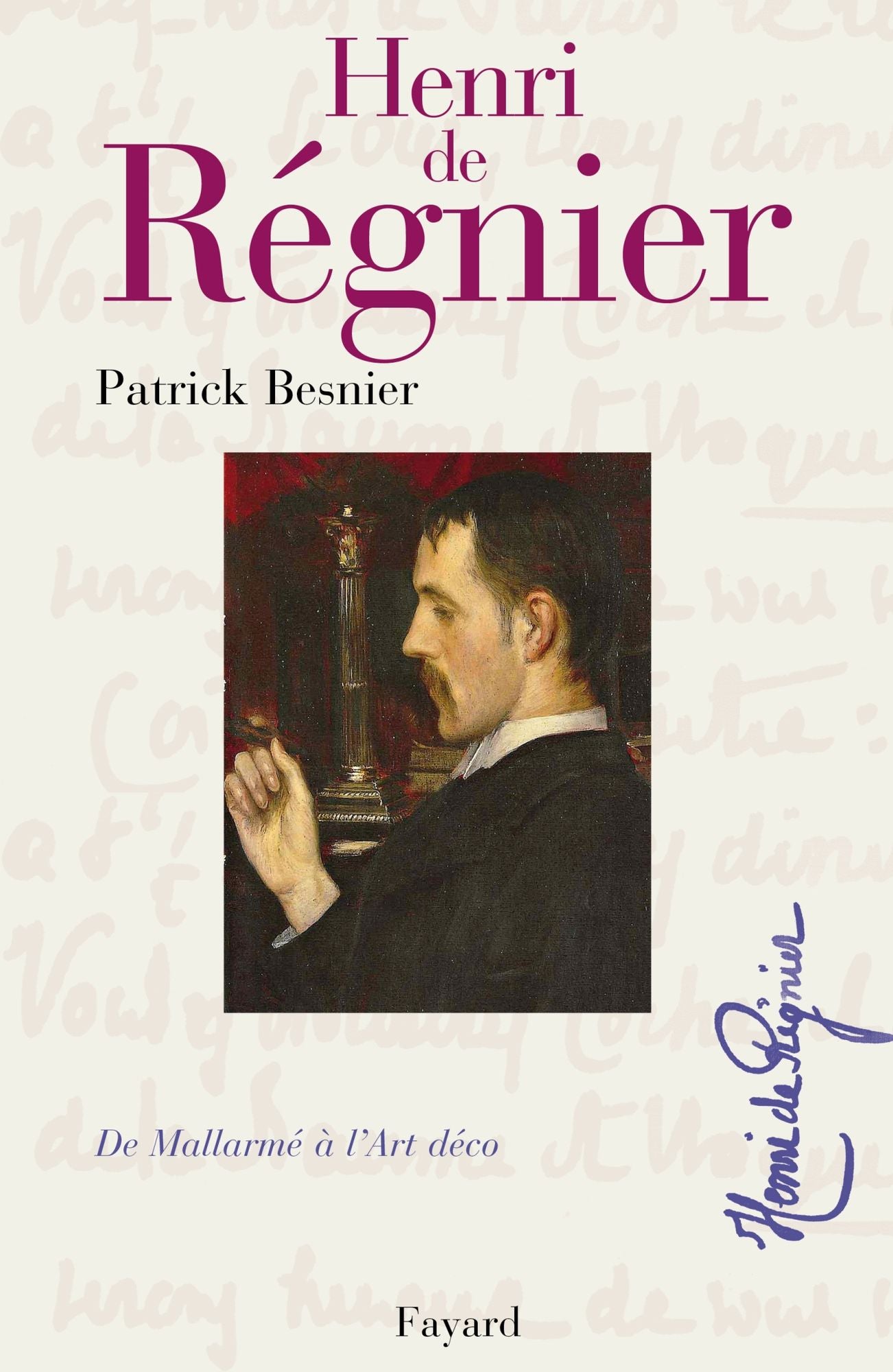 Henri de Régnier: De Mallarmé à l'Art Déco