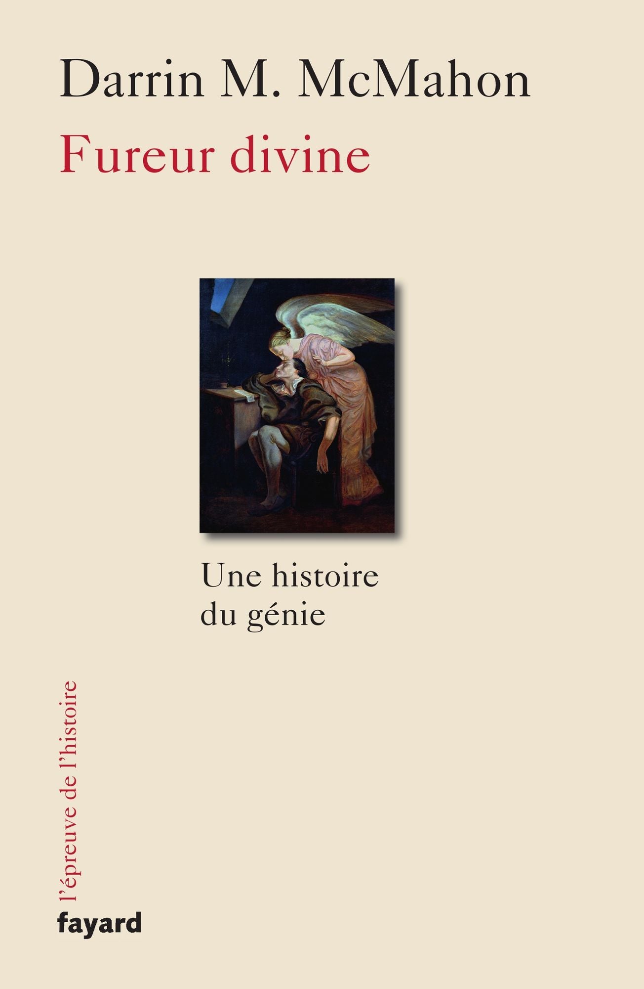 Fureur divine: Une histoire de génie