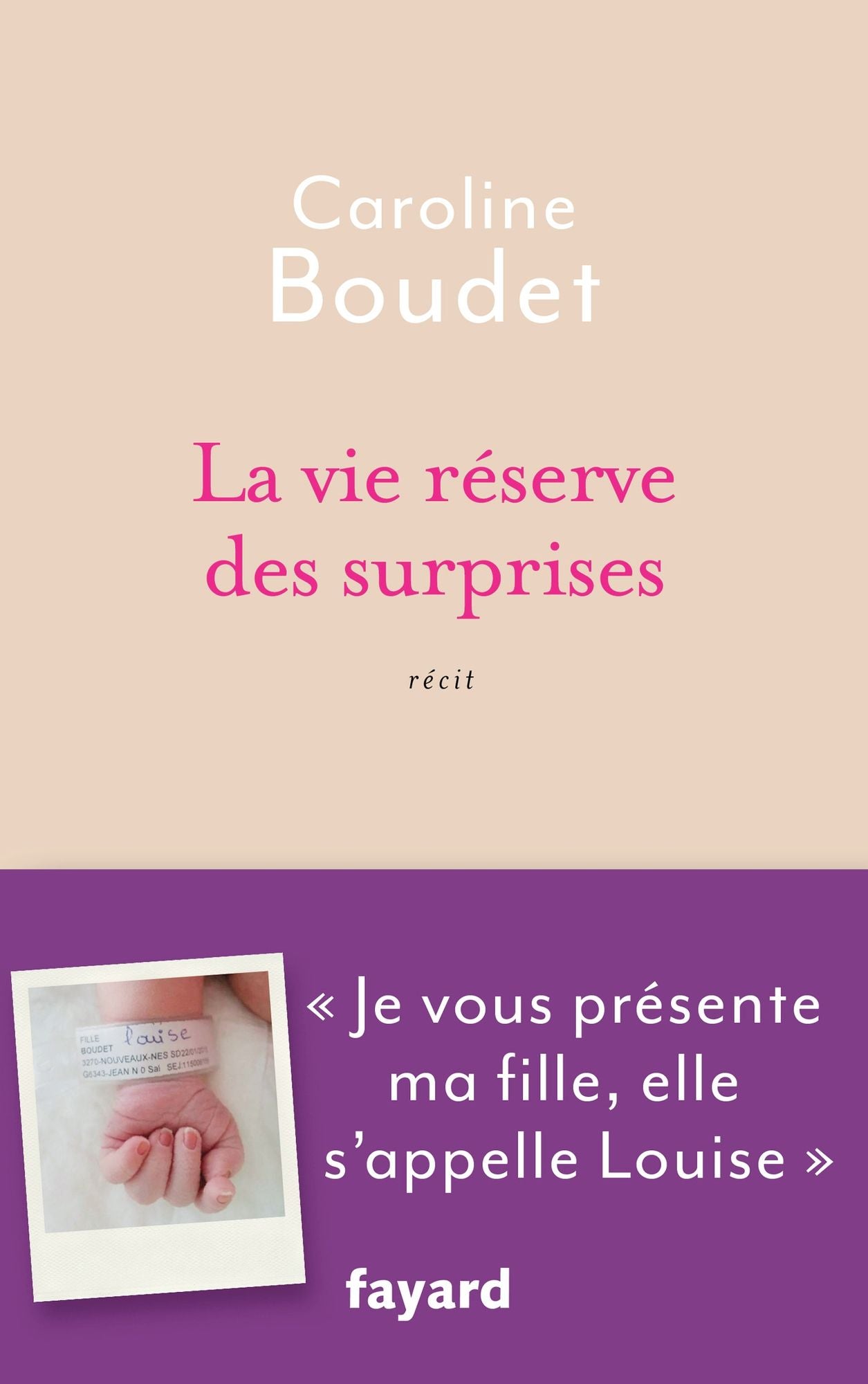 La vie réserve des surprises: Je vous présente ma fille, elle s'appelle Louise