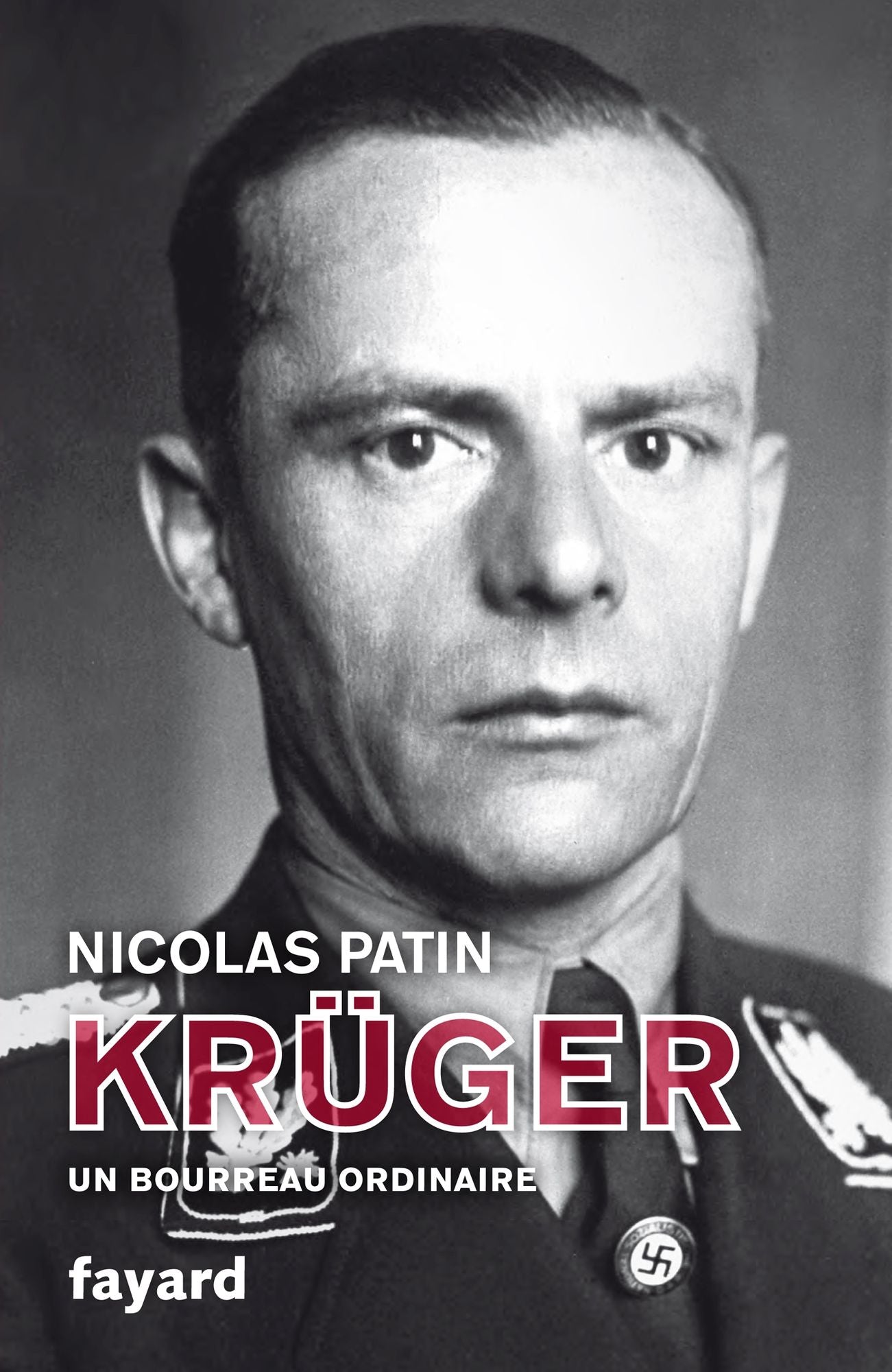 Kruger, un bourreau ordinaire