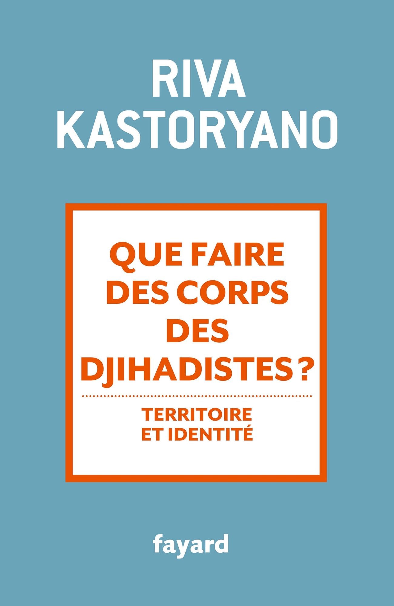 Que faire des corps des djihadistes ?: Territoire et identité
