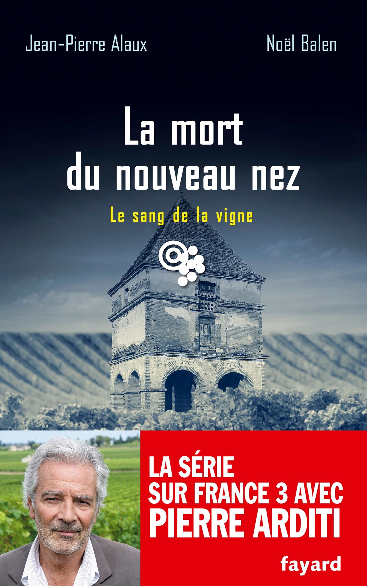 La mort du nouveau nez: Le sang de la vigne T.26