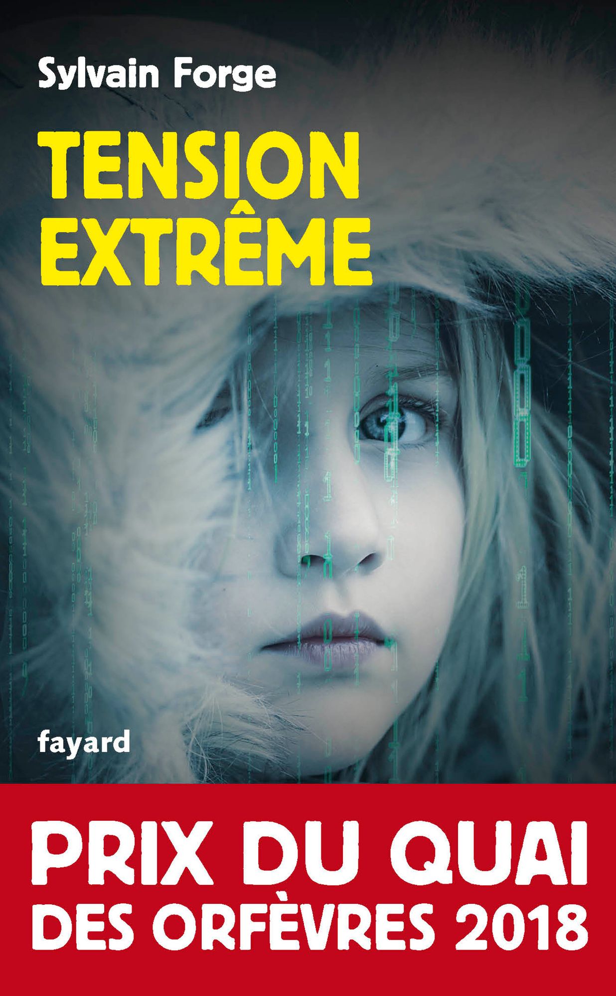 Tension extrême: Prix du Quai des orfèvres 2018