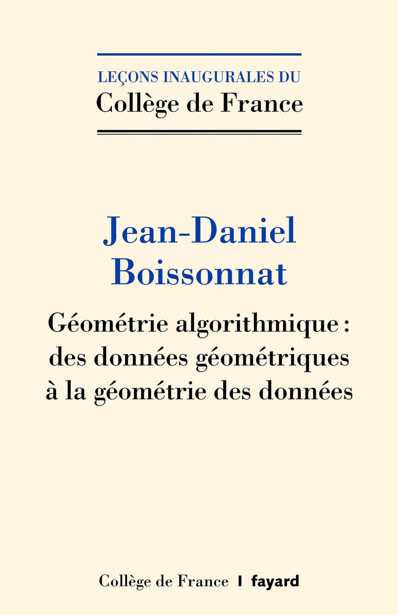 Géométrie algorithmique: Des données géométriques à la géométrie des données