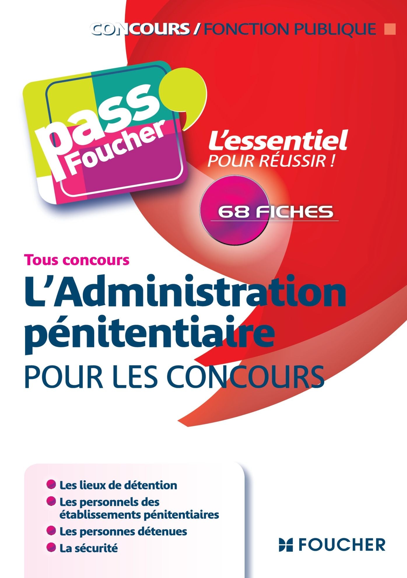 Pass'Foucher - L'Administration Pénitentiaire pour les concours