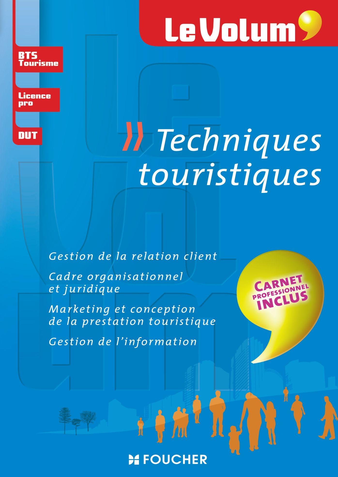 Techniques touristiques - Le Volum' - Nº10