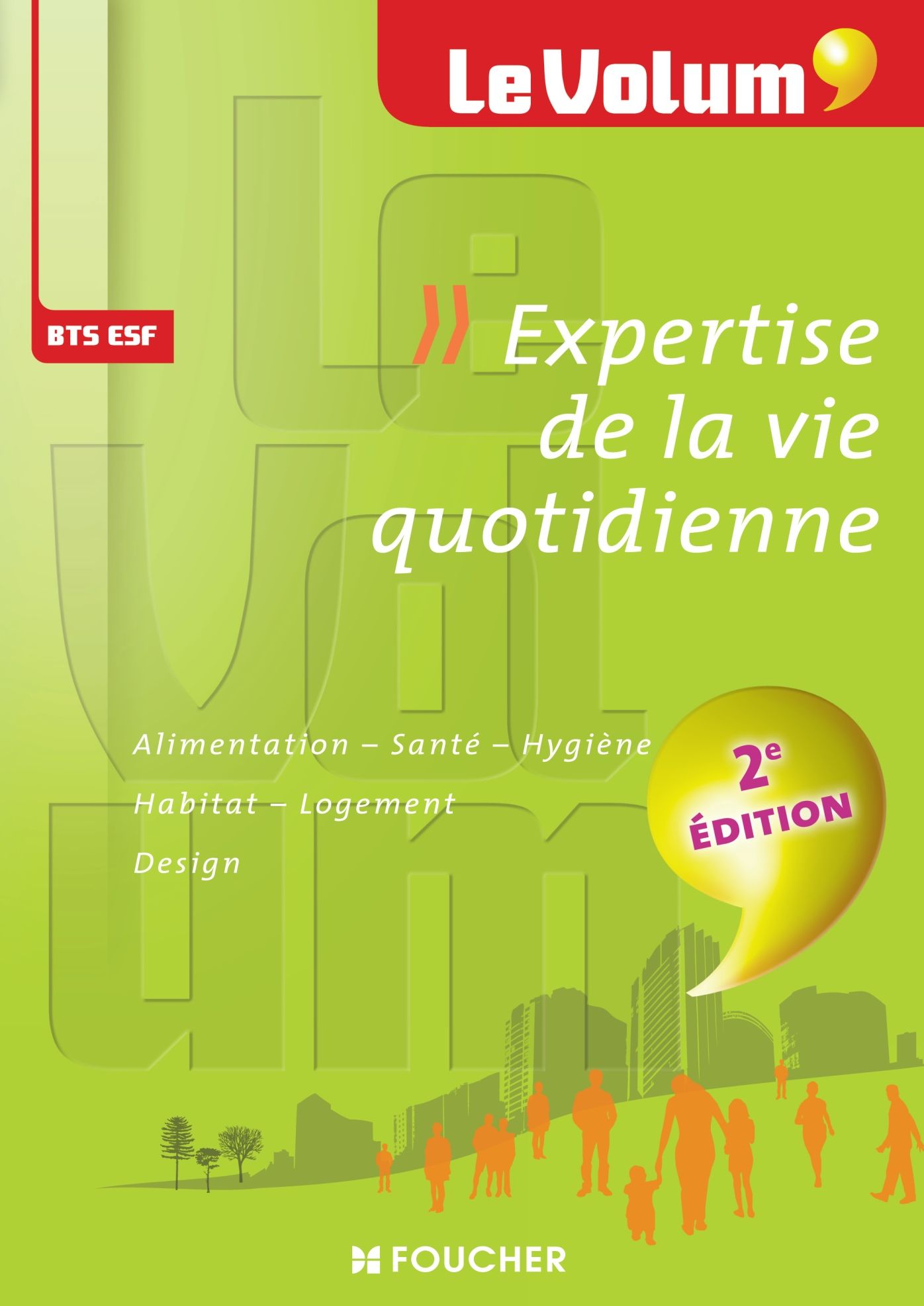 Le Volum' Expertise de la vie quotidienne - 2e édition