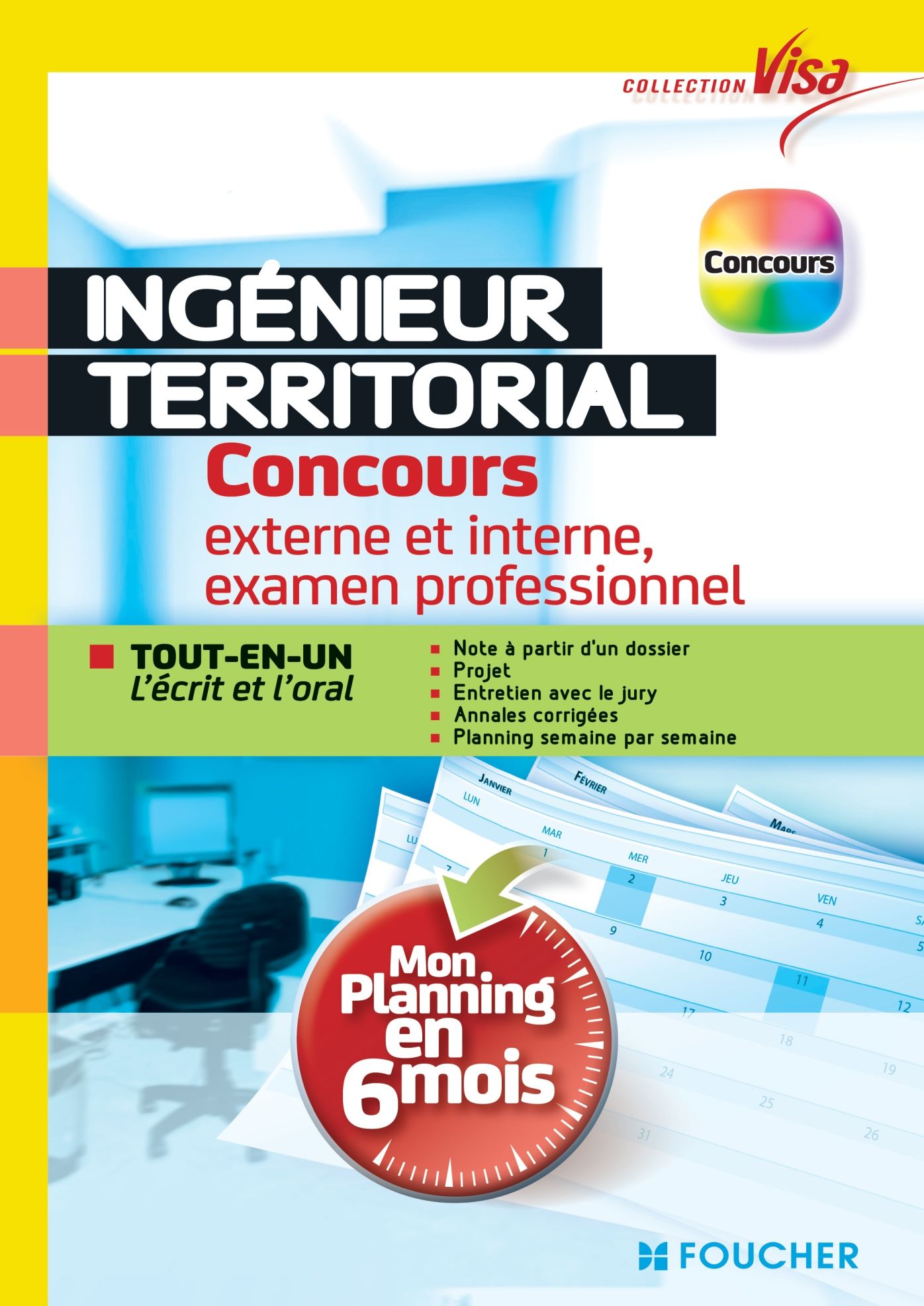 Visa - Ingénieur territorial - Concours interne, 3e voie, examen prof - Mon planning en 6 mois