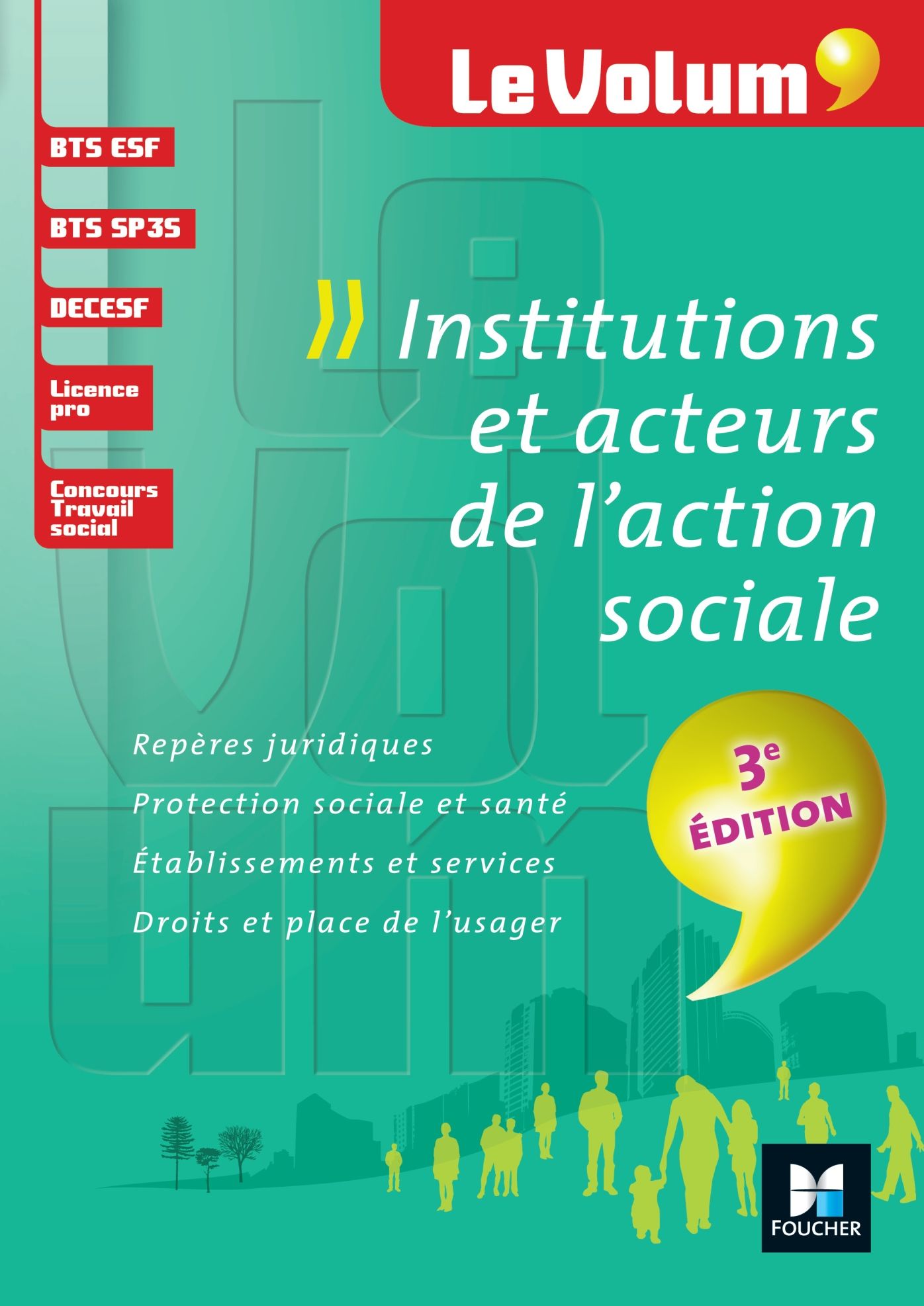 Institutions et acteurs de l'action sociale 3e édition - Le Volum' - N 02