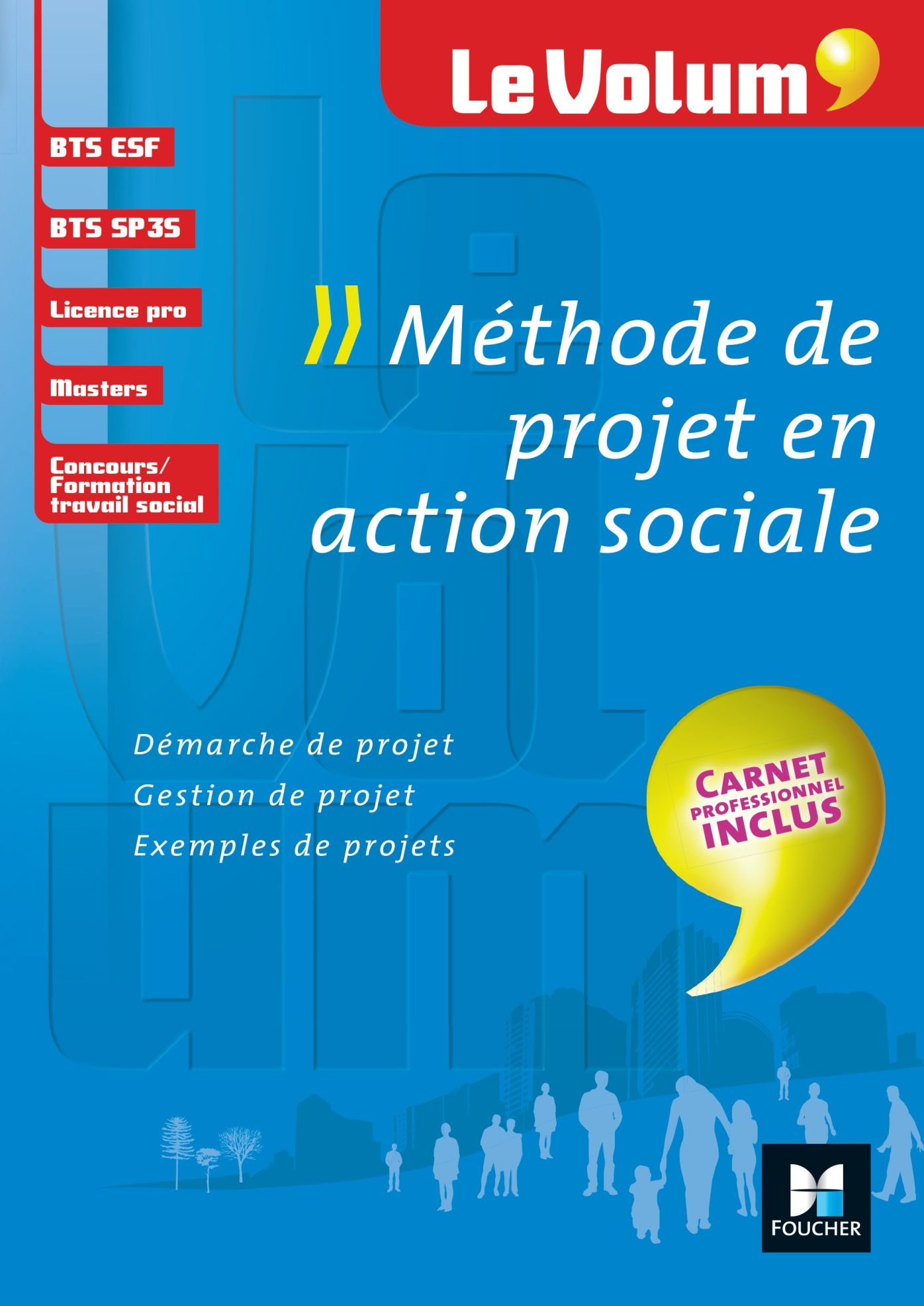 Méthode de projet en action sociale - Le Volum' BTS - Nº19