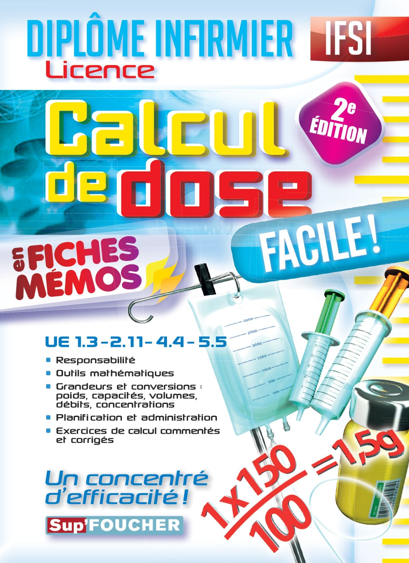 Calcul de dose facile - Diplôme d'état infirmier - IFSI - 2e édition