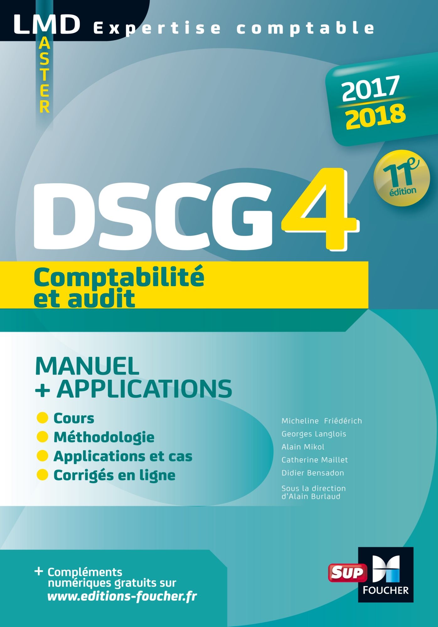 DSCG 4 Comptabilité et audit manuel et applications 11e édition Millésime 2017-2018