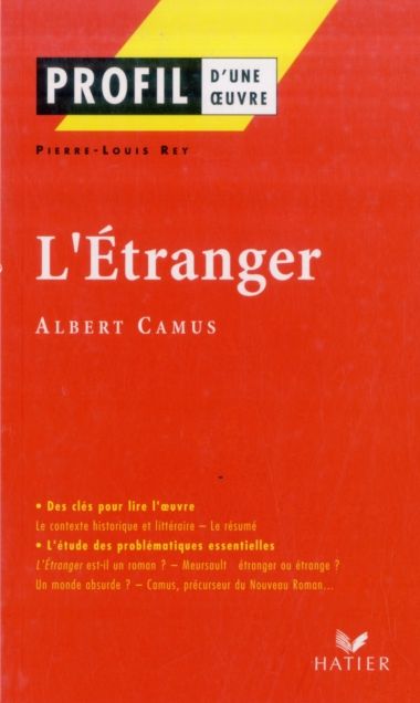L' Etranger : Profil D'une Oeuvre