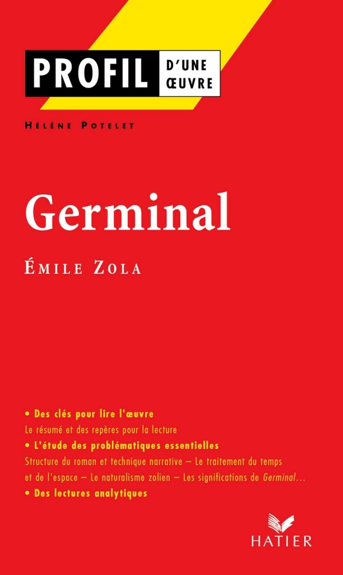 Profil - Zola (Emile) : Germinal: Analyse littéraire de l'oeuvre