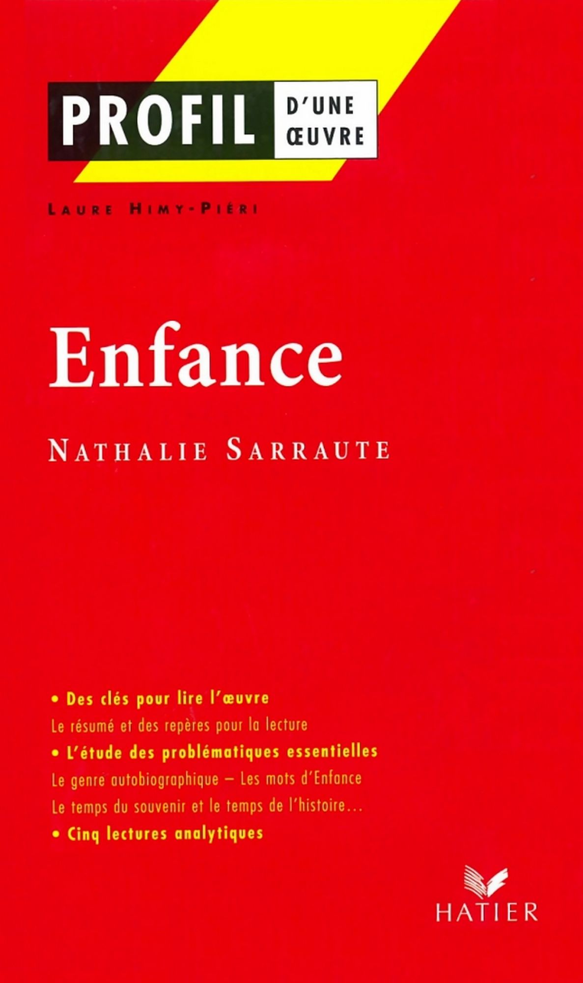 Profil - Sarraute (Nathalie) : Enfance: Analyse littéraire de l'oeuvre