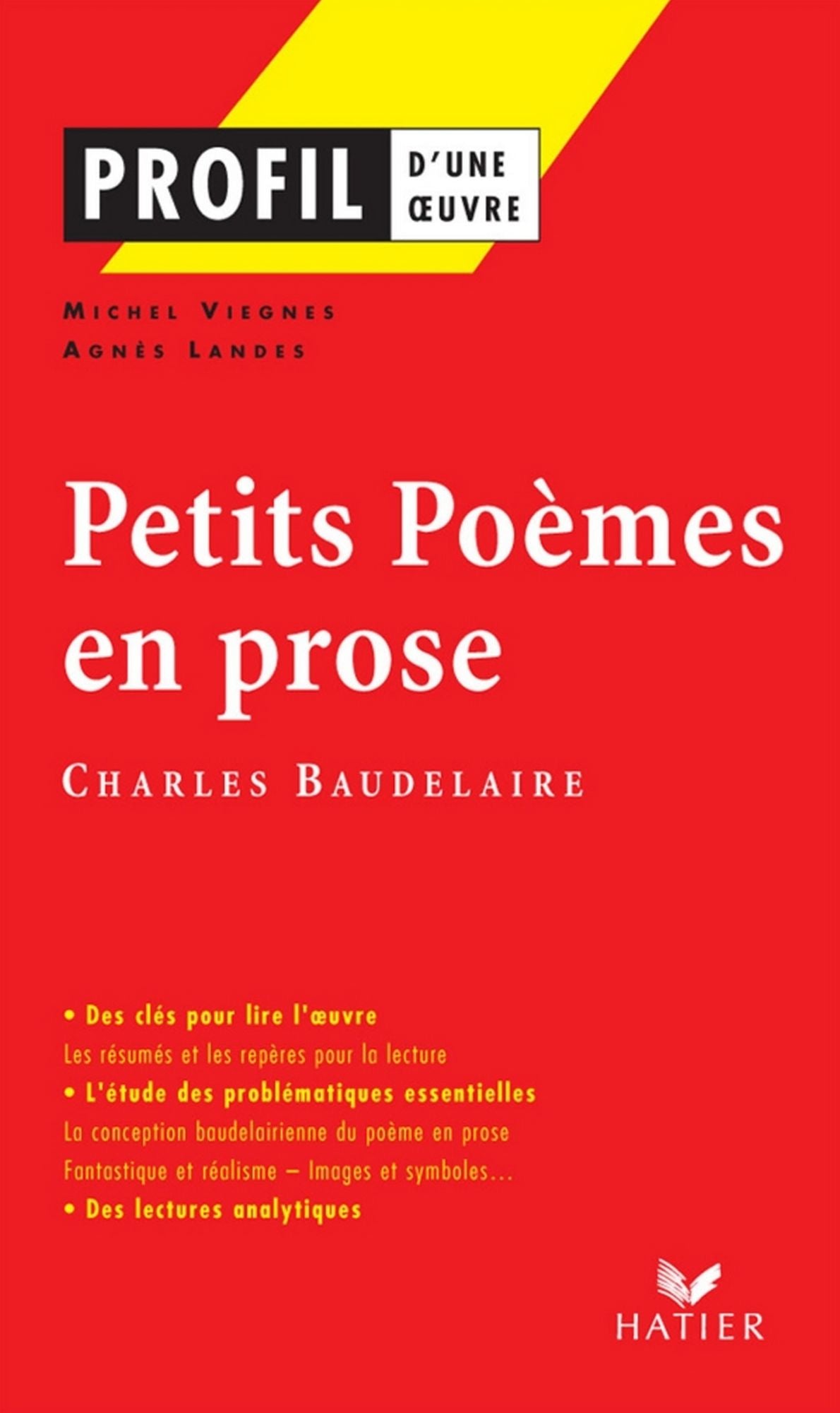 Profil - Baudelaire : Petits Poèmes en prose: analyse littéraire de l'oeuvre