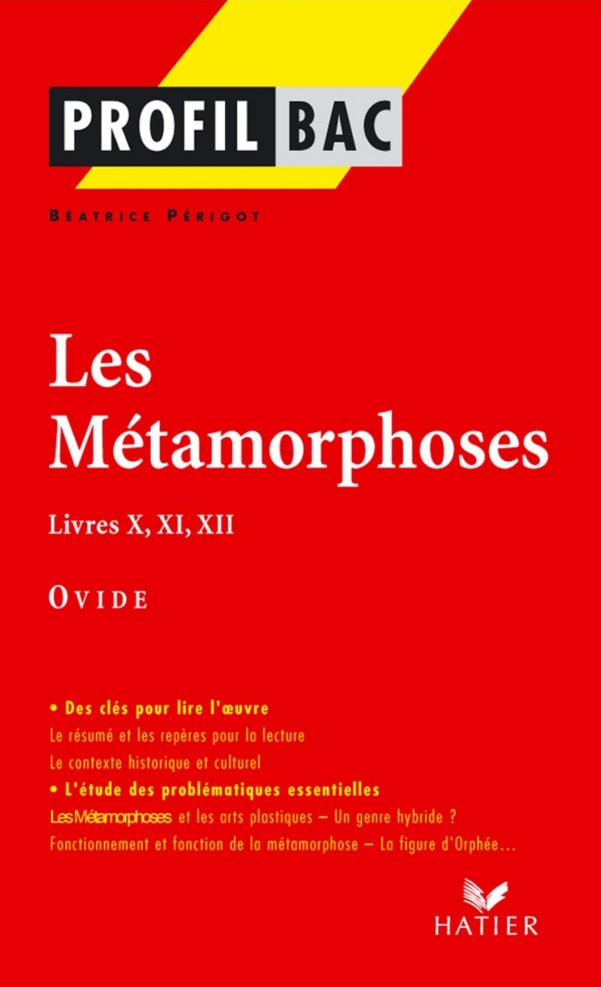 Profil - Ovide : Les Métamorphoses, Livres X, XI, XII: Analyse littéraire de l'oeuvre