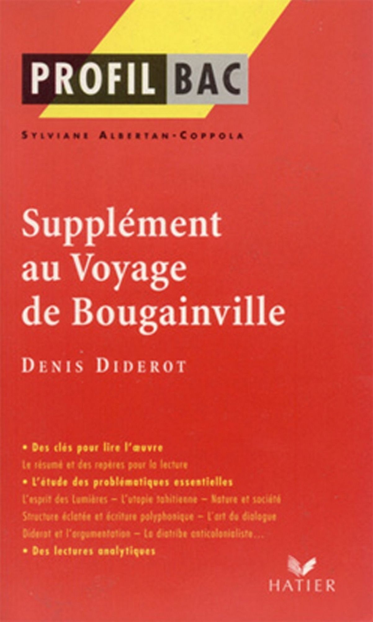 Profil - Diderot : Supplément au voyage de Bougainville: Analyse littéraire de l'oeuvre