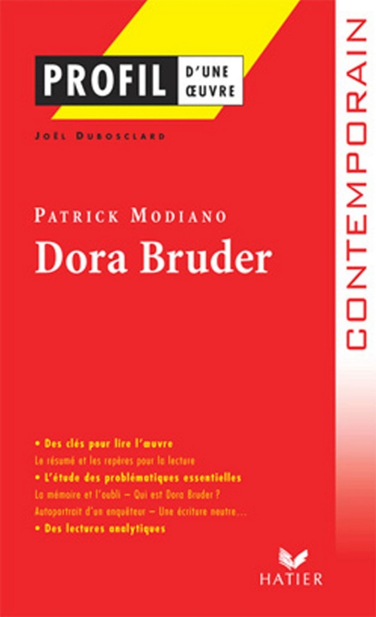 Profil - Modiano (Patrick) : Dora Bruder: Analyse littéraire de l'oeuvre