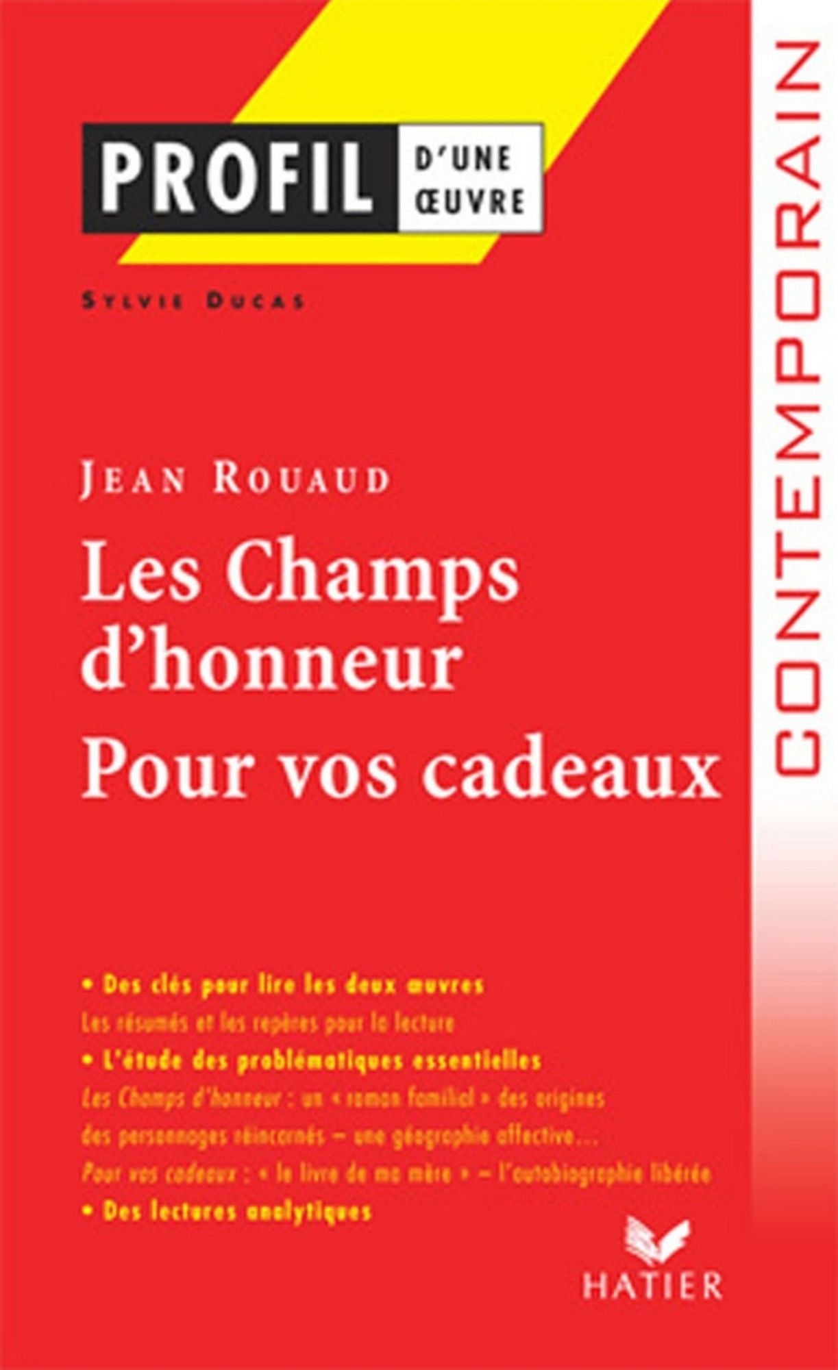 Profil - Rouaud (Jean) : Les Champs d'Honneur, Pour vos cadeaux: Analyse littéraire de l'oeuvre