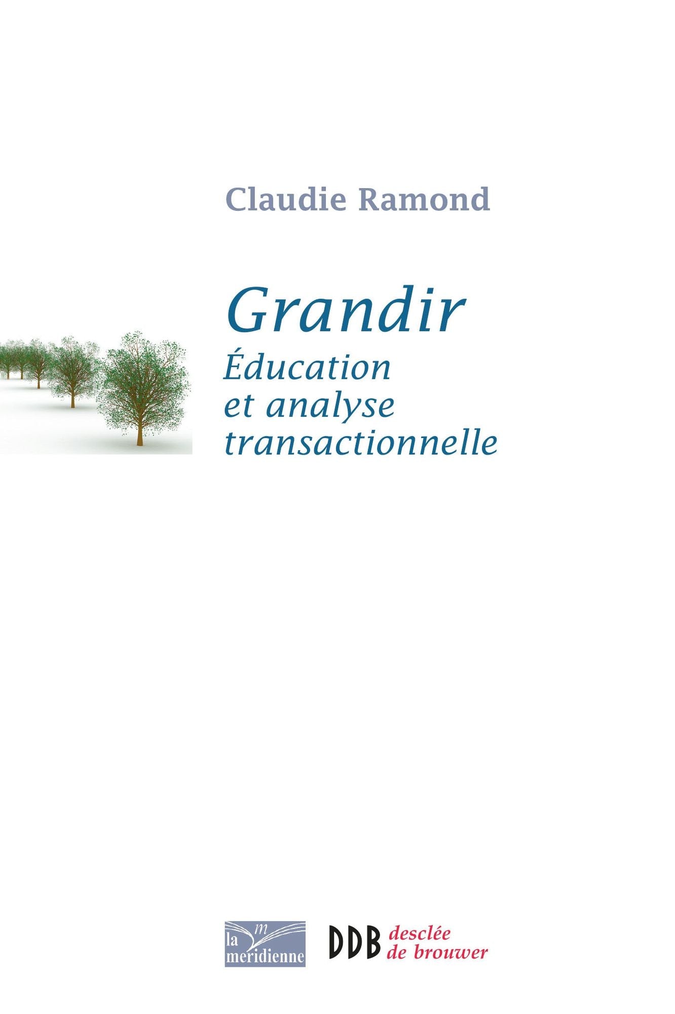 Grandir: Education et analyse transactionnelle