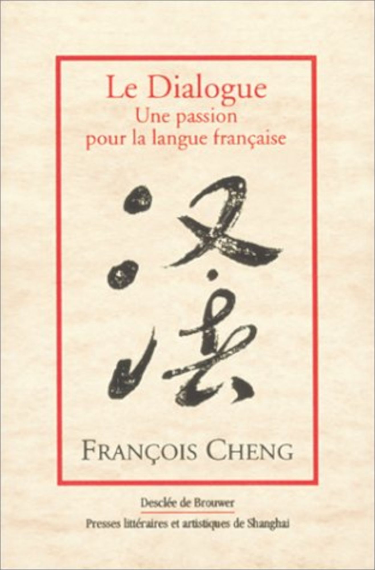 Le Dialogue: Une passion pour la langue française