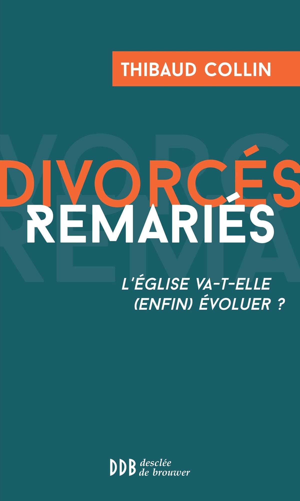 Divorcés Remariés: L'Eglise va-t-elle (enfin) évoluer ?
