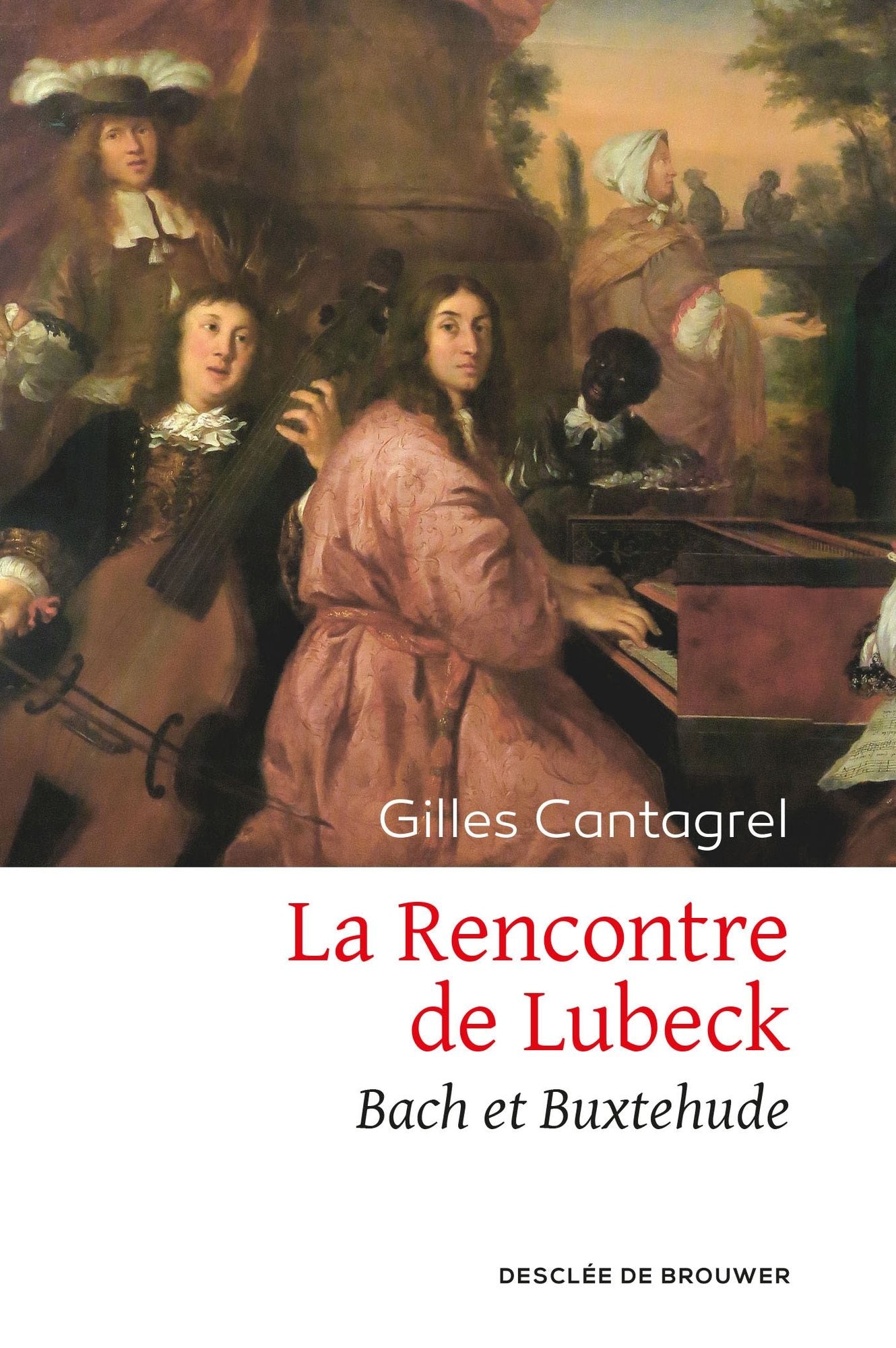 La Rencontre de Lubeck: Bach et Buxtehude