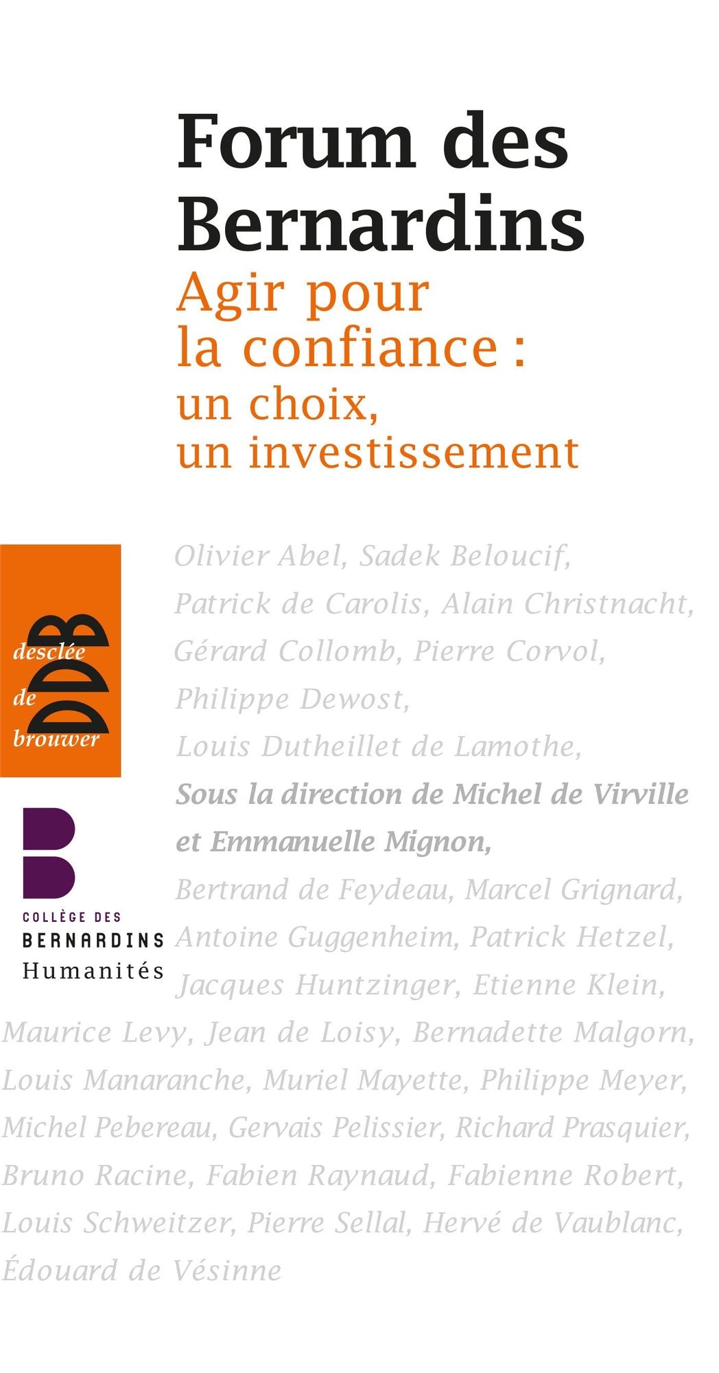 Agir pour la confiance: un choix, un investissement