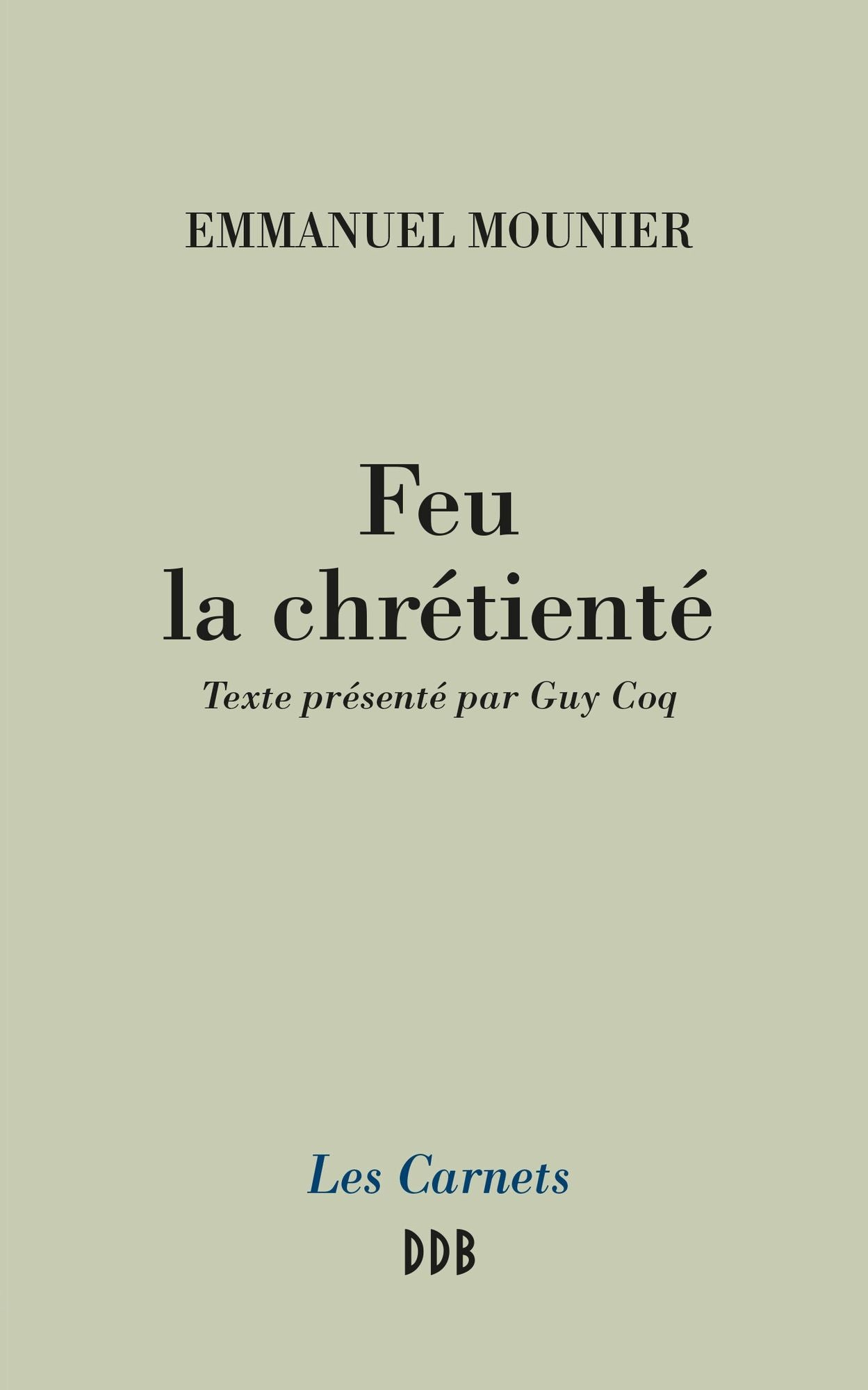 Feu la chrétienté