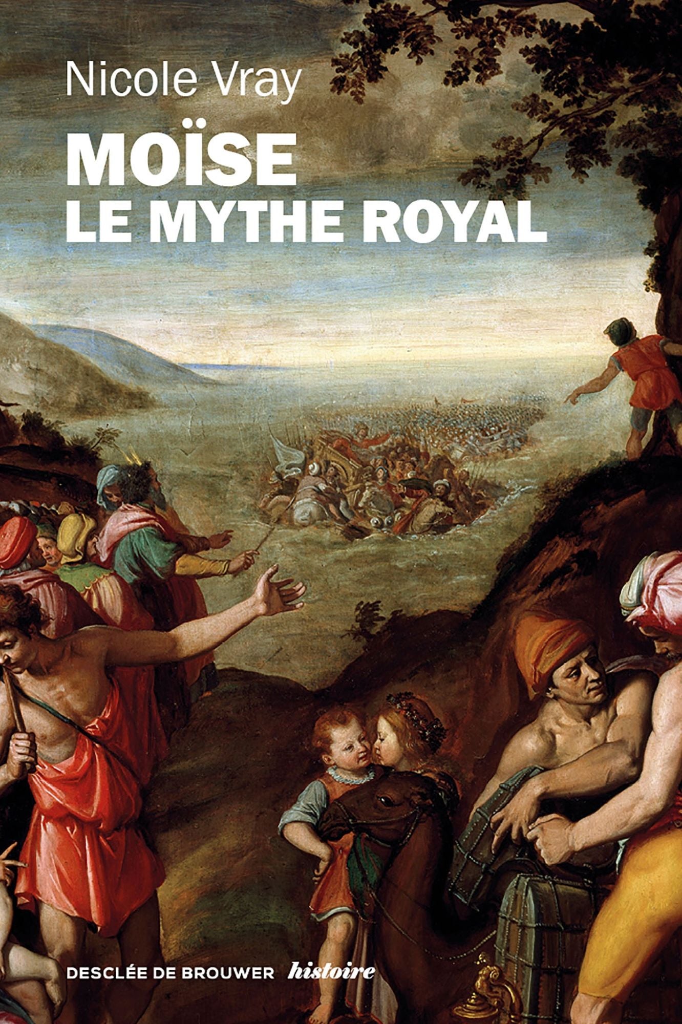 Moïse, le mythe royal: Une autre lecture de l'Exode