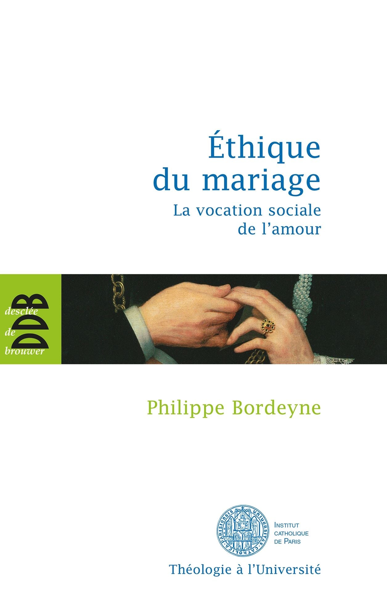 Ethique pour le mariage: La vocation sociale de l'amour