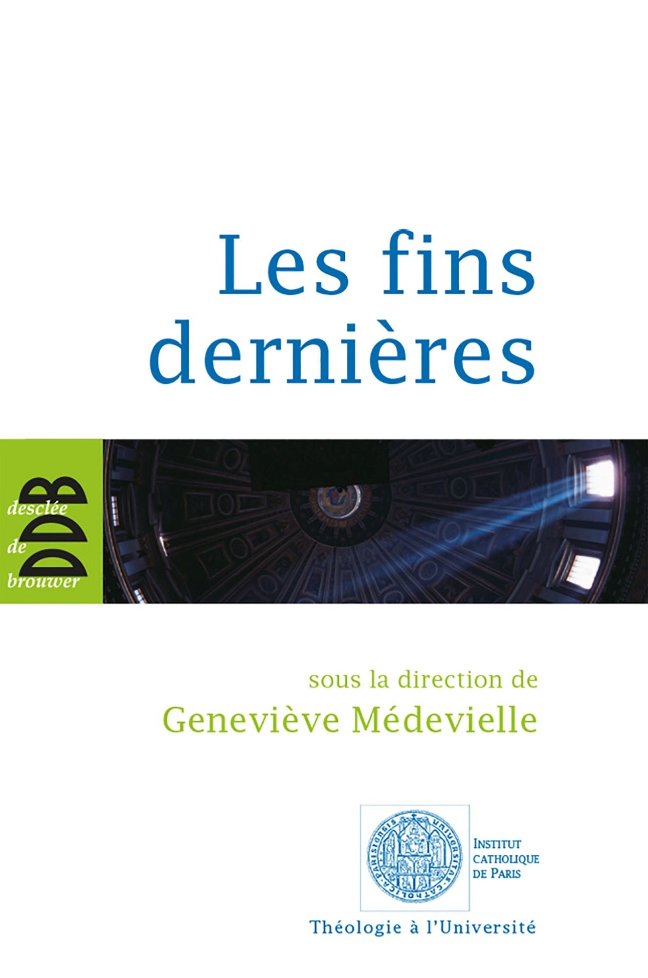 Les fins dernières