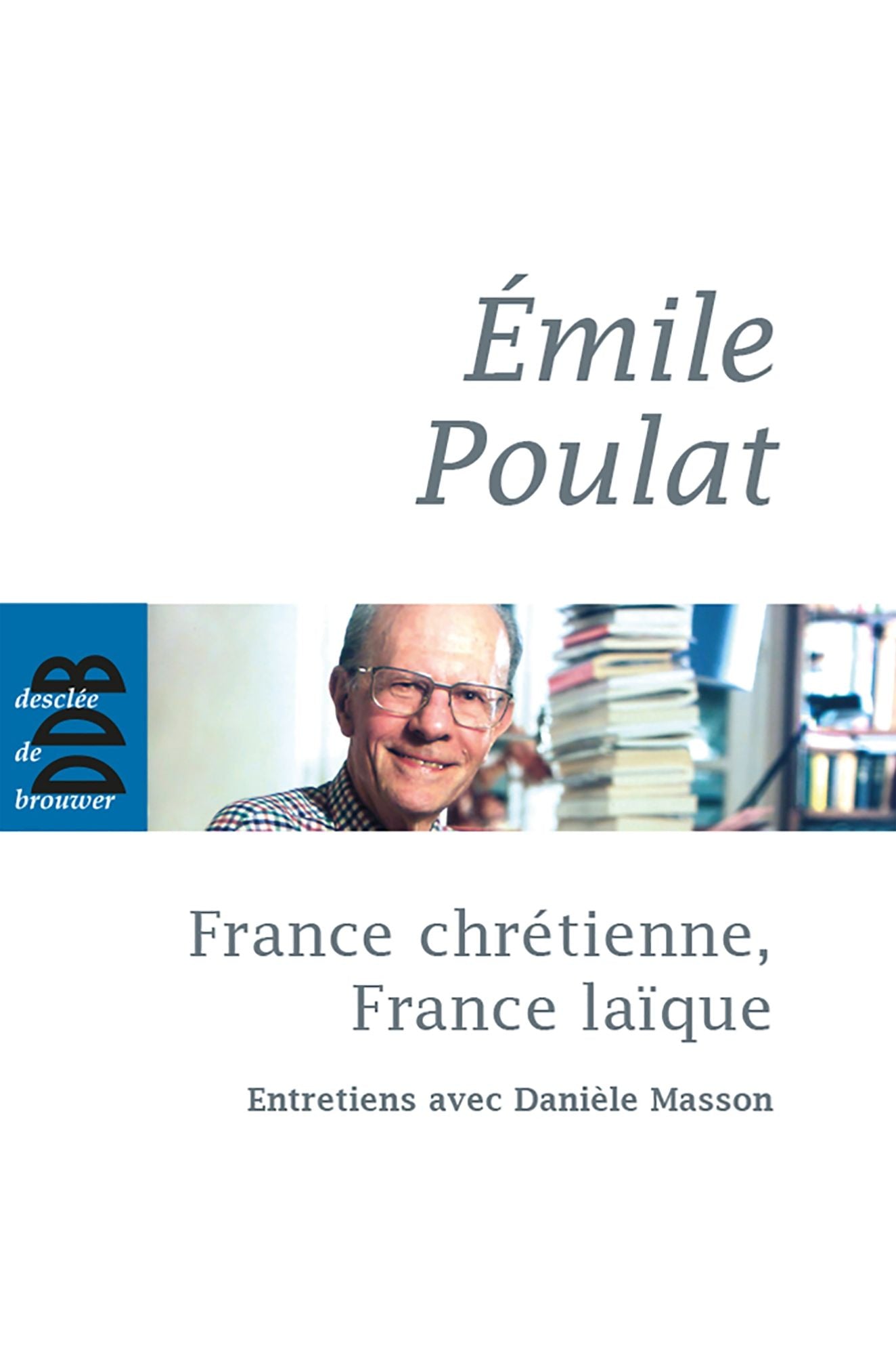 France chrétienne, France laïque: Ce qui meurt et ce qui naît