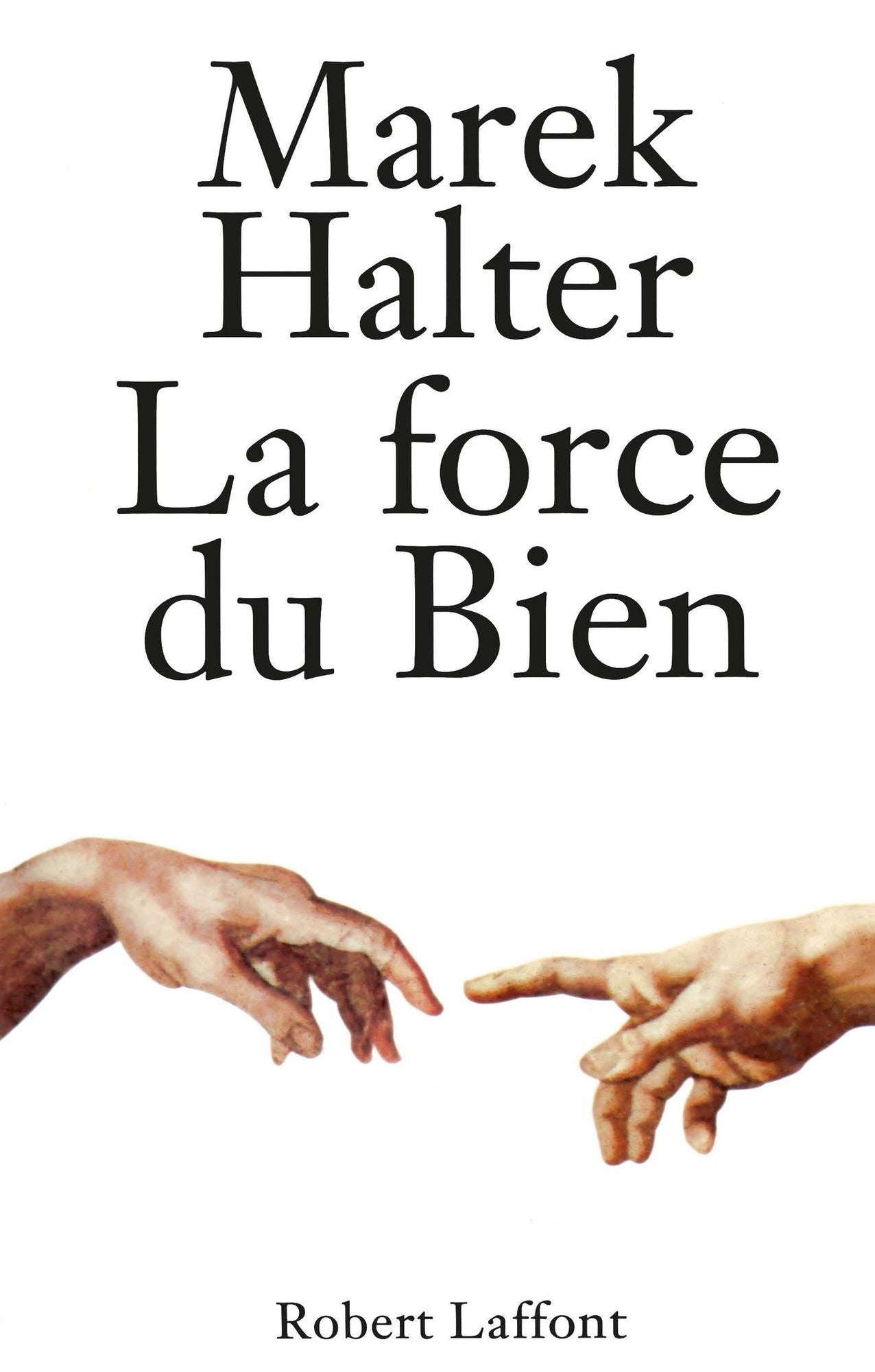 La Force du bien