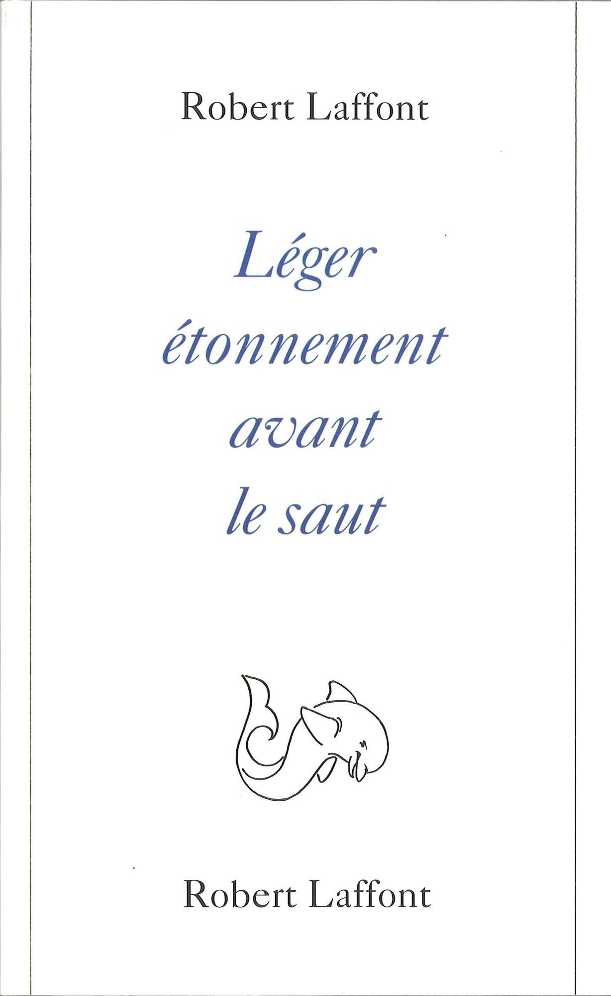 Léger étonnement avant le saut