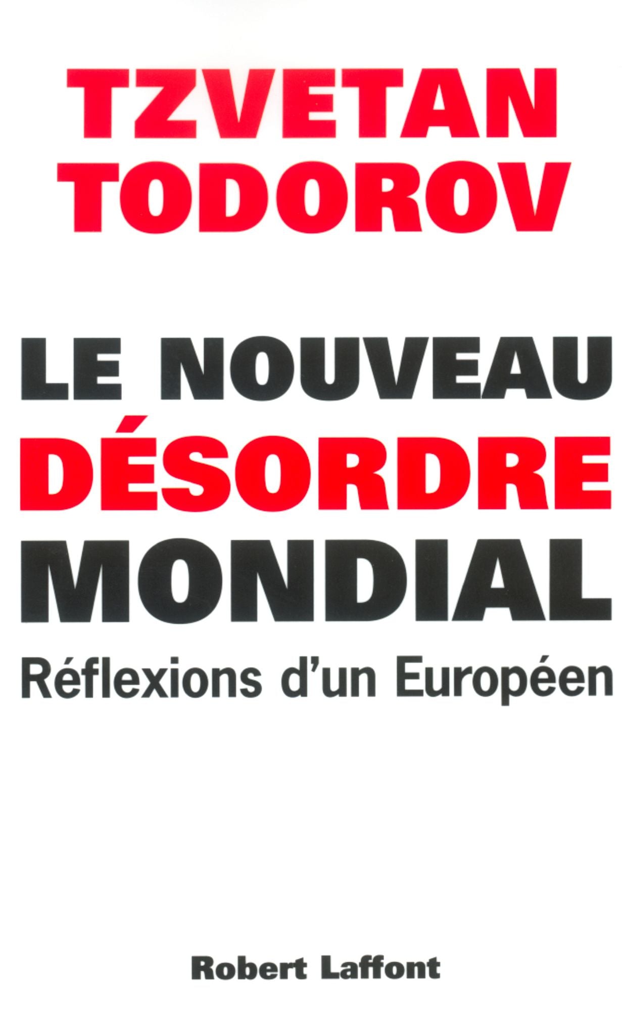 Le Nouveau désordre mondial