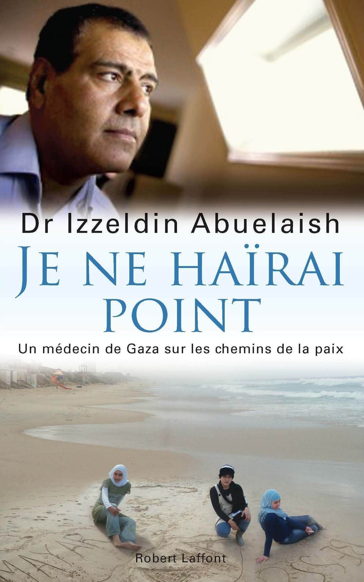 Je ne haïrai point