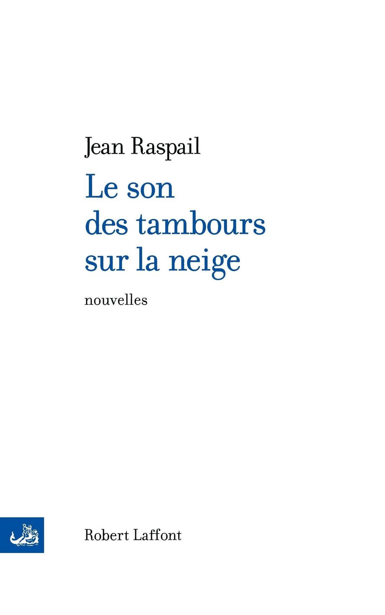 Le Son des tambours sur la neige