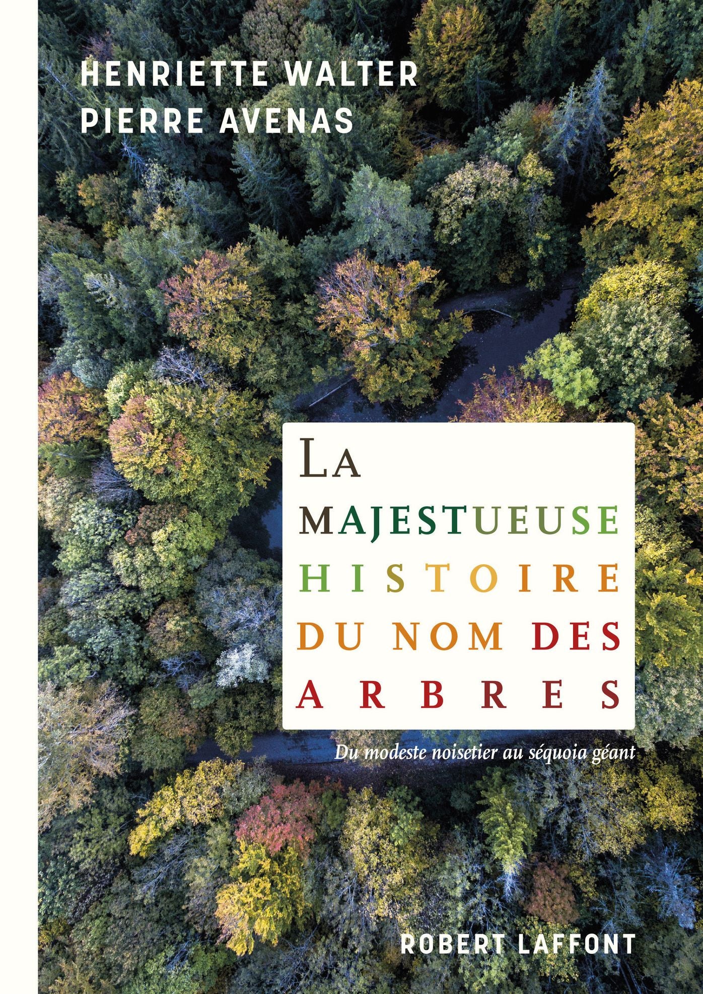 La Majestueuse histoire du nom des arbres