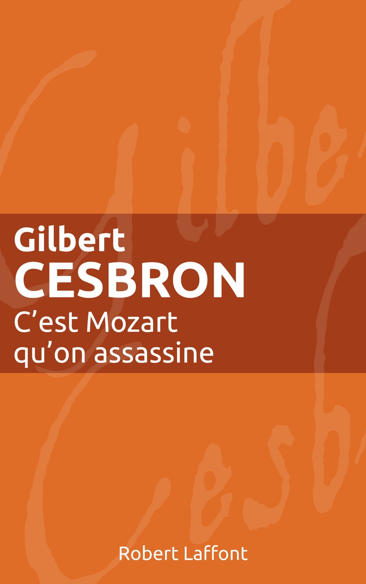 C'est Mozart qu'on assassine