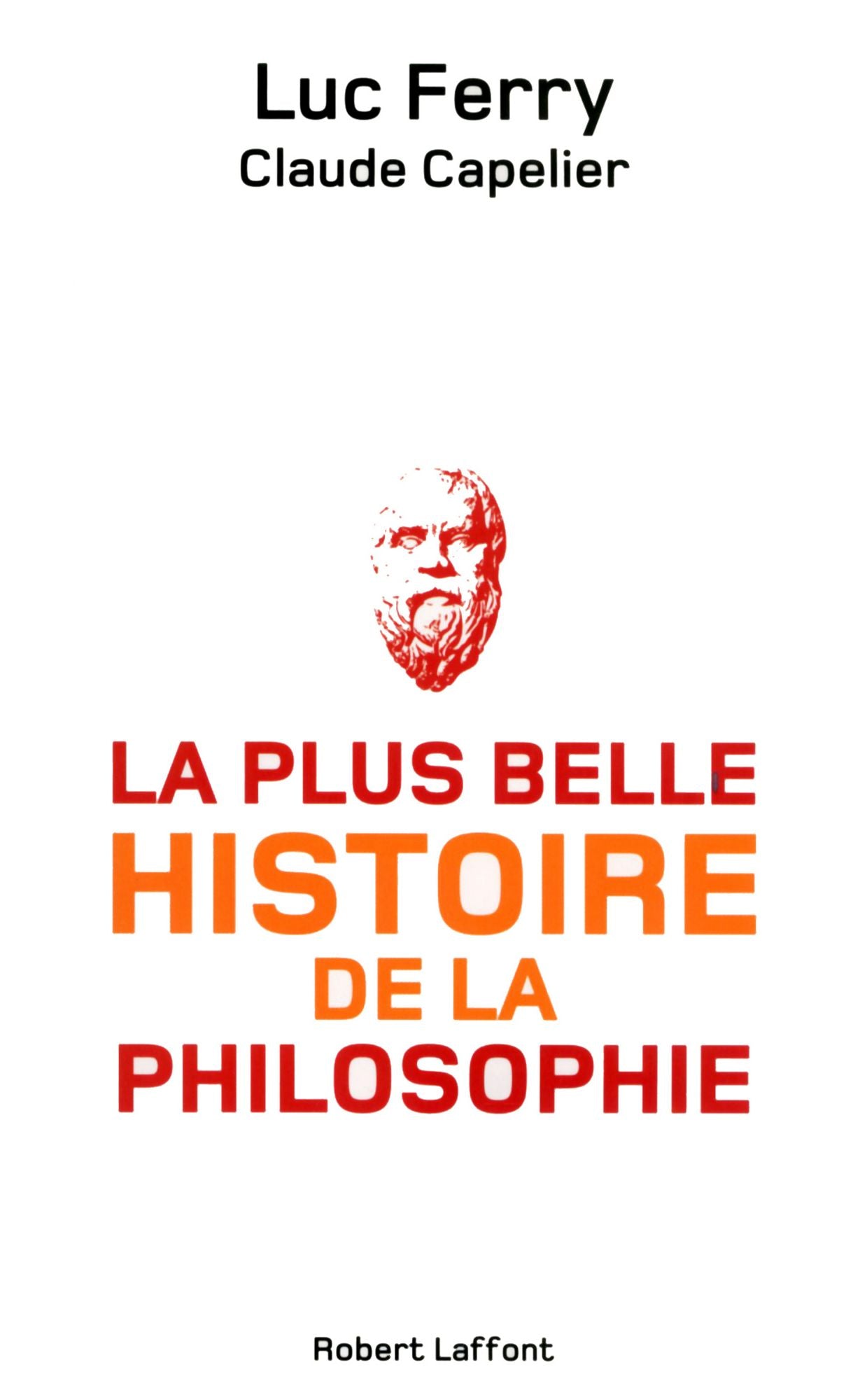 La Plus belle histoire de la philosophie