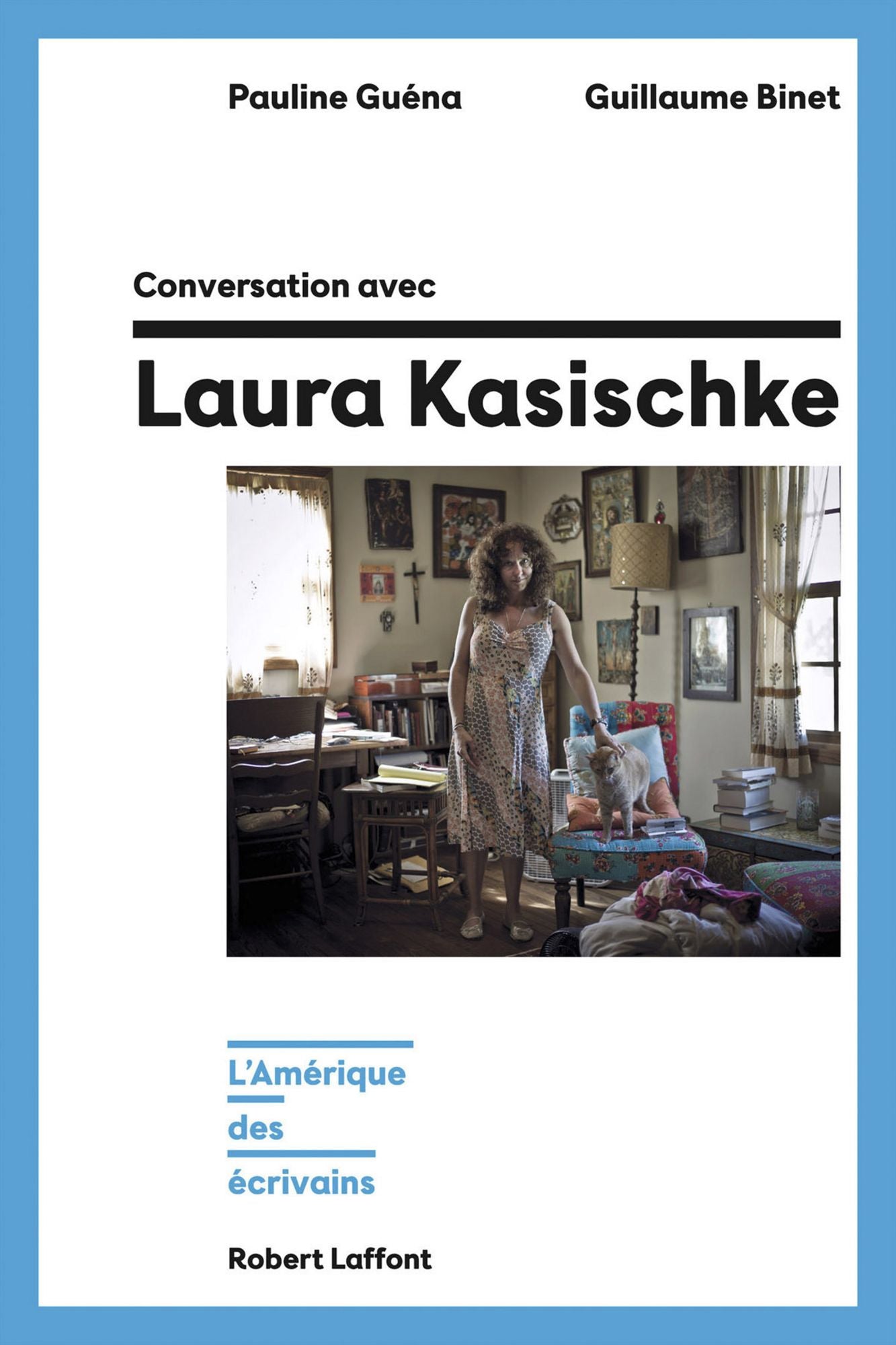 Conversation avec Laura Kasischke