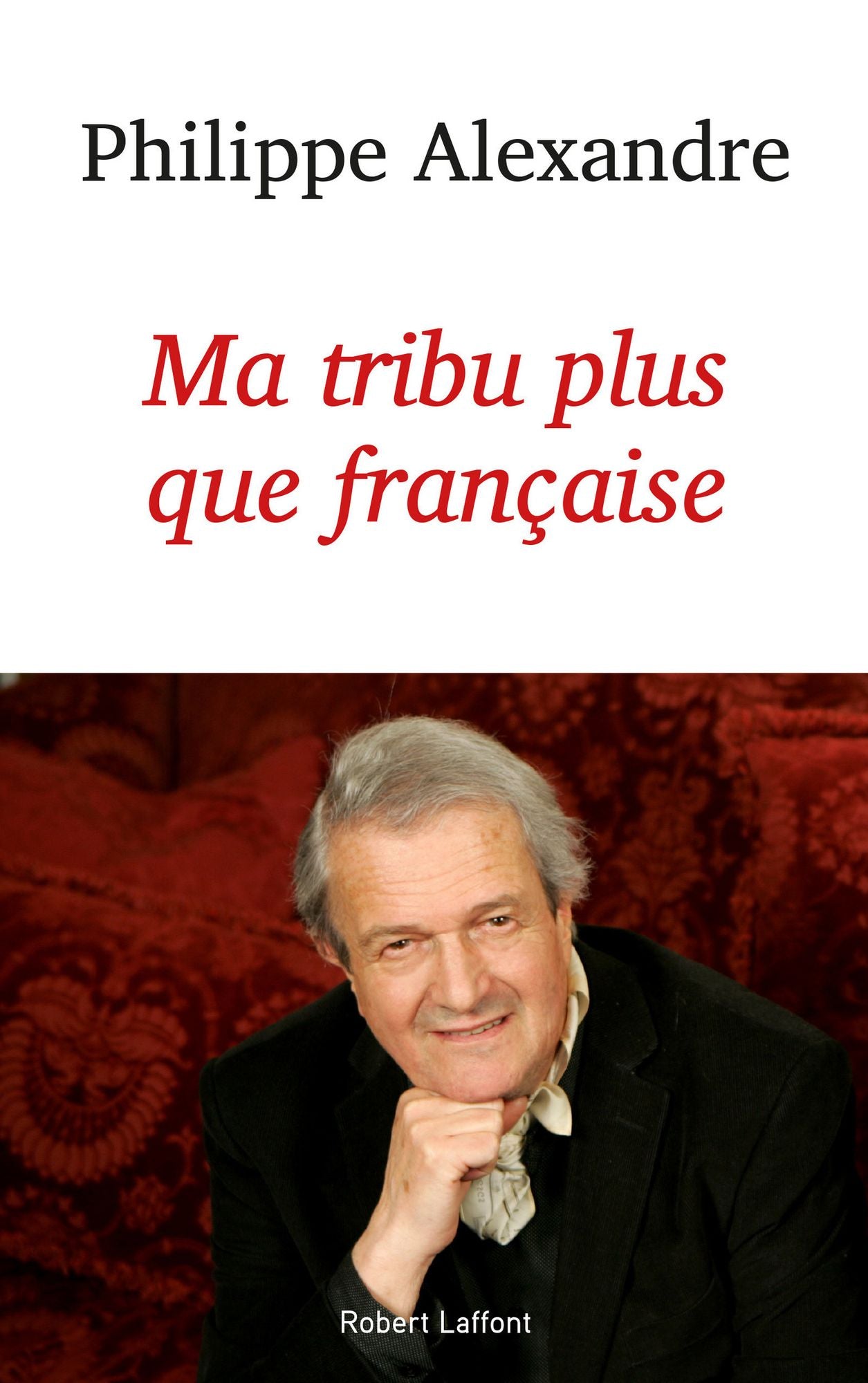 Ma tribu plus que française