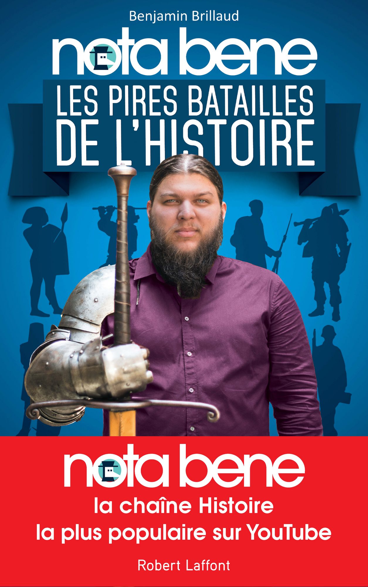 Nota Bene, les pires batailles de l'Histoire