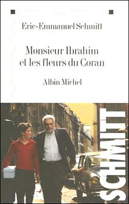 Monsieur Ibrahim Et Les Fleurs Du Coran