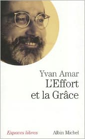 Effort Et La Grace (L')